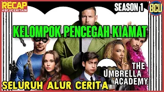 CERITA KELUARGA SUPER PENCEGAH KIAMAT ‼️ | RECAP SELURUH ALUR CERITA THE UMBRELLA ACADEMY SEASON 1