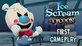 Ice Scream Tycoon - FIRST GAMEPLAY!!