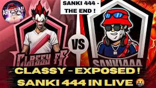 Classy vs Sanki 444 🤬| @classyfreefire Exposed ! - Sanki 444 in Live 🤔| @arisudanyt
