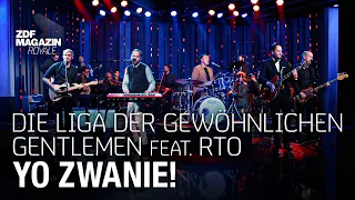 Die Liga der gewöhnlichen Gentlemen ft. RTO - "Yo Zwanie!" | ZDF Magazin Royale