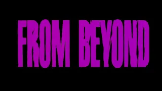 From Beyond (1986) - Opening Credits/Scene - Jeffrey Combs H.P. Lovecraft Stuart Gordon