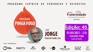 #45 Pinga-Fogo com Jorge Elarrat