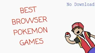 Best Pokemon Browser Games (No Download)