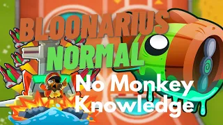 Bloonarius Normal Tutorial | No Monkey Knowledge & No Hero | BTD6 Four Circles