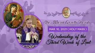 March 10, 2021 | Rosary, Novena to Our Mother of Perpetual Help and Holy Mass by Fr. Dave Concepcion