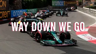 Way Down We Go | F1 Edit