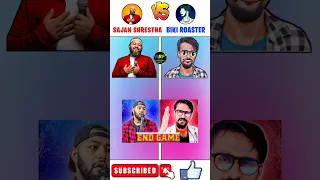 Sajan Shrestha Vs Biki Roaster 😱❓| #shorts #viral @BKiRoasTer @sajanshrestha9545