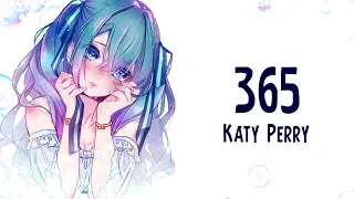 Nightcore - 365 (Lyrics) (Katy Perry)