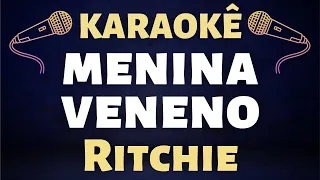 Karaokê - Ritchie - Menina Veneno