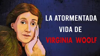 Conociendo a ... VIRGINIA WOOLF y su TRÁGICA MUERTE