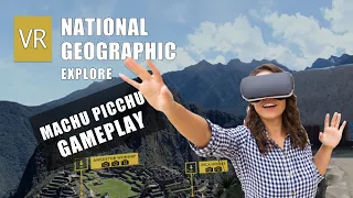 National Geographic Explore VR  Gameplay | Machu Picchu | Oculus Quest (4k 60FPS)