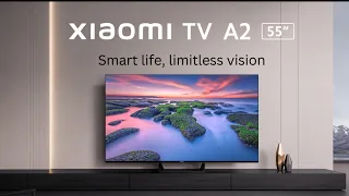 The Xiaomi TV A2 55" - The Best TV You'll Ever Own