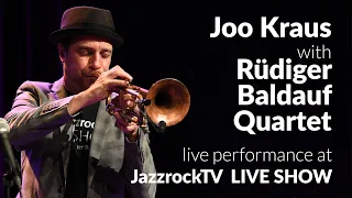 JOO KRAUS with RÜDIGER BALDAUF QUARTET feat. BRUNO MÜLLER at 10 Years of JazzrockTV LIVE SHOW 2019