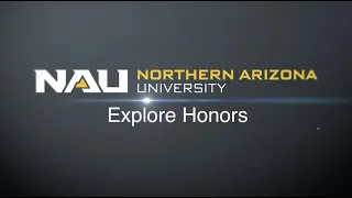 NAU Explore Honors February 9th