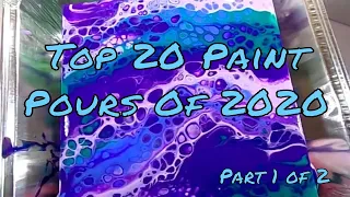 Top 20 Paint Pour Techniques of 2020 |  Part 1 Mixing Paint & Pours 1-8 | Fluid Acrylic Tutorial