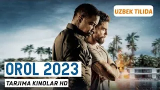 OROL | Uzbek tilida | Tarjima kinolar 2023