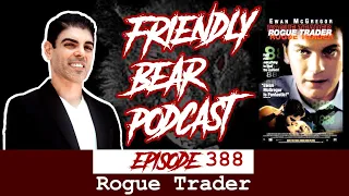 Rogue Trader - Friendly Bear Discord Trading Movie Review