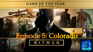 HITMAN™GOTY(Ep:5) | Freedom Fighters | Colorado | Master | Silent Assassin/Sniper Assassin/Suit Only
