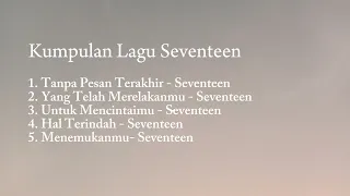 Kumpulan Lagu Seventeen