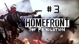 Let's Play - Homefront the Revolution Part 3 (No commentary)