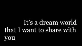 Mike Tompkins- Dreamworld Lyrics