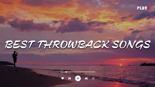 Best throwback songs ever 🌷 childhood songs that we all sing along