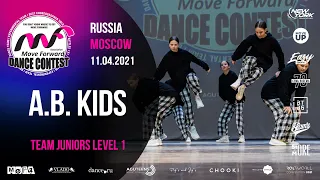 A.B. KIDS | TEAM JUNIORS LV1 | MOVE FORWARD DANCE CONTEST 2021