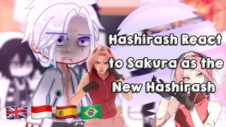 /• Hashirash React to Sakura Haruno as the New Hashirash •/• No part •/• 🇬🇧🇮🇩🇪🇸🇧🇷