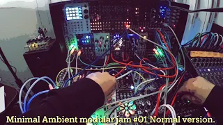 Minimal Ambient modular jam #01 Normal version. Qu-bit Chord v2, Mutable Instruments Marbles.