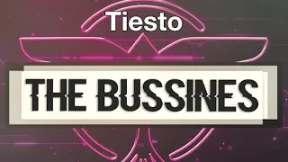 Tiesto The Business Remix (Original Mix) 2022