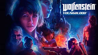 Wolfenstein Youngblood Игрофильм, Прохождение