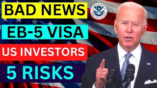 US EB 5 Visa Program |  US Green Card | US immigration | US Investor Visa Getting Risks