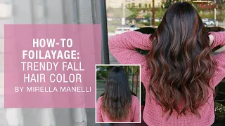 How To Foilayage | Trendy Fall Hair Color by Mirella Manelli | Kenra Color