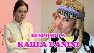 LE RESPONDO A KARLA PANINI | MARYFER CENTENO