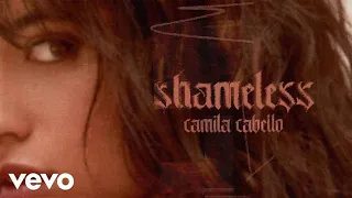 Camila Cabello - Shameless [1 HOUR]