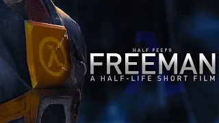 THE FREEMAN  -  A Half-Life Short Film  [S2FM]