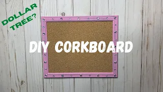 Easy DIY dollar tree cork board tutorial