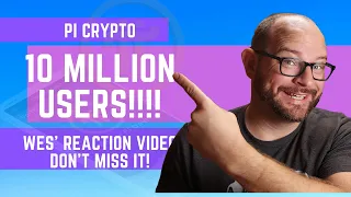 Pi Network 10 Million Users Reaction Video - What does it mean for pioneers? DO NOT MISS THIS!