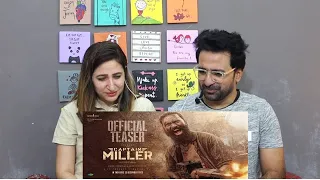 Pakistani Reacts to CAPTAIN MILLER -Teaser | Dhanush | Shivarajkumar, Sundeep Kishan, Priyanka Mohan