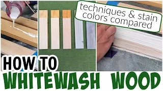 How to Whitewash Wood - 4 Techniques and Comparison Over Different Colors of Stained Wood