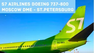 Trip Report | S7 Airlines Boeing 737-800 (Economy) | Moscow (DME) - St.Petersburg (LED)