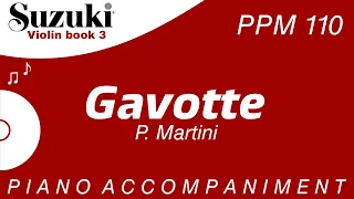 Suzuki Violin Book 3 | Gavotte - P. Martini | Piano Accompaniment | PPM = 110