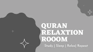 Quran for Study or Sleep 1hr  |  Surah Maryam Sheikh Salah |Bukhatir | Quran Relaxation Room