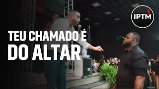 TEU CHAMADO É DO ALTAR - Pr Leonardo Sale