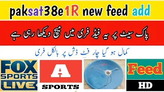 paksat38e1R new feed add||paksat38e1r big update today||new tp add paksat38e1R