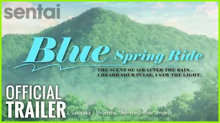 Blue Spring Ride Official Trailer