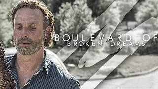 Rick Grimes || Boulevard Of Broken Dreams