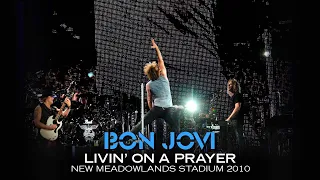 Bon Jovi - Livin' On A Prayer (Live at New Jersey 2010)