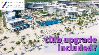 Hyatt Ziva Zilara Cap Cana - Club Access Included?