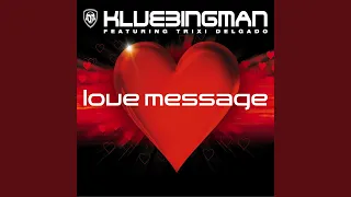 Love Message (feat. Trixi Delga) (Klubbstylerz Tech Cut)